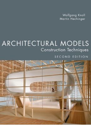 Architectural Models, Second Edition