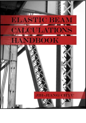 Elastic Beam Calculations Handbook