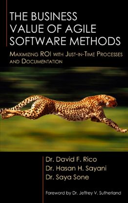 The Business Value of Agile Software Methods