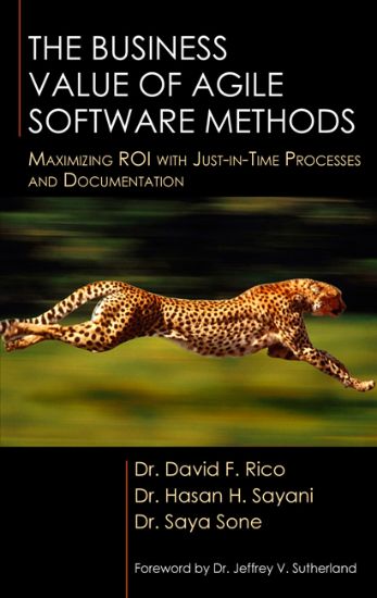 The Business Value of Agile Software Methods