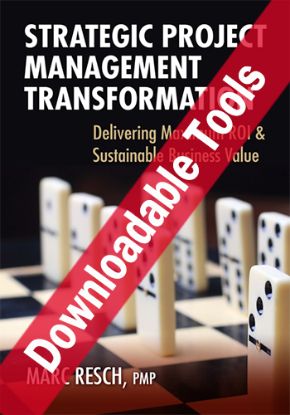 Strategic Project Management Transformation Downloadable Tools
