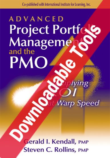 Advanced Project Portfolio Management and the PMO Tools & Templates