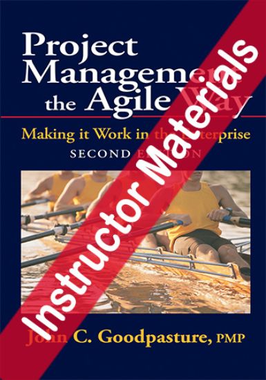 Project Management the Agile Way, 2nd Edition, Instructor Materials