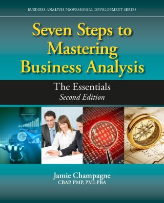 Seven Steps to Mastering Business Analysis, 2nd Edition