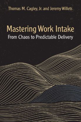 Mastering Work Intake